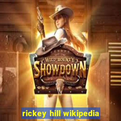 rickey hill wikipedia